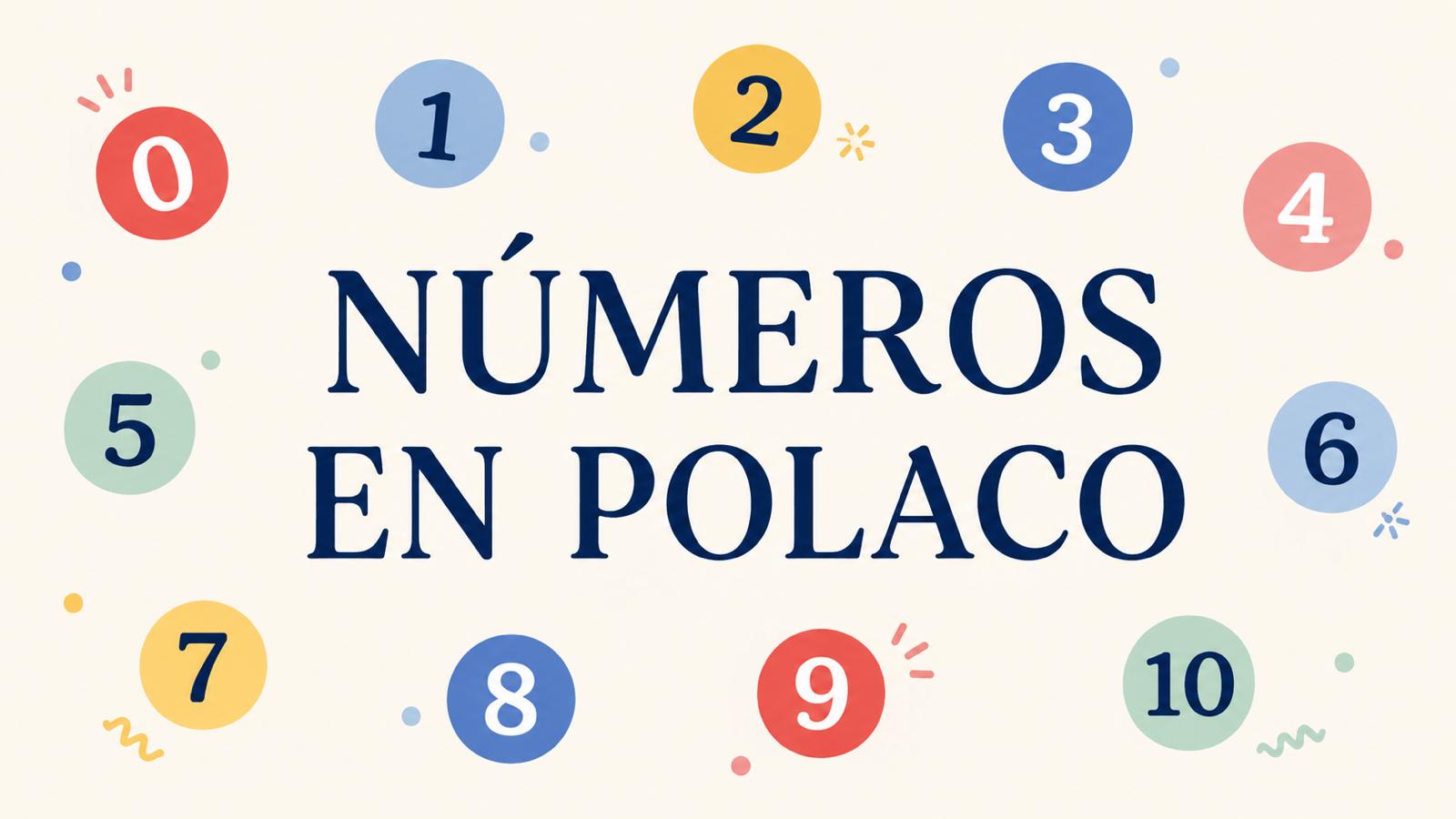 tabla visuel para aprender los nuemros en polaco de 0-10 con apoyo para hispanohablantes
